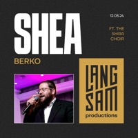 Dec. 5 '24 Wedding (Shea Berko & Shira) [feat. Shea Berko & The Shira Choir] - Hershy Langsam Productions