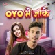 Oyo Me Jake Single