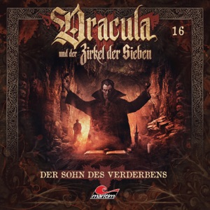 Dracula und der Zirkel der Sieben, Folge 16: Der Sohn des Verderbens