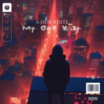 My Own Way - Single