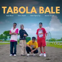 TABOLA BALE — Silet Open Up, Jacson Seran, Juan Reza & Diva Aurel