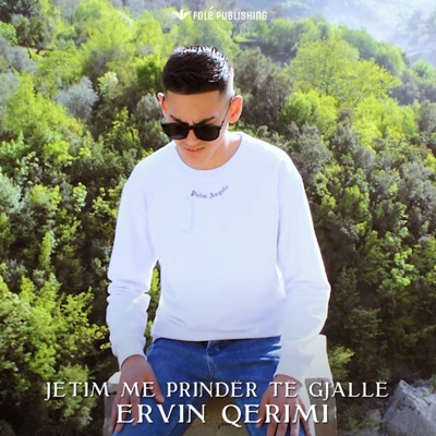 Jetim me prinder te gjalle (feat. Eri Qerimi) - Single