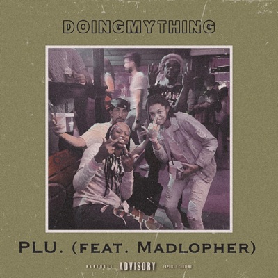 Doing My Thing (feat. Mad Lopher) - Single