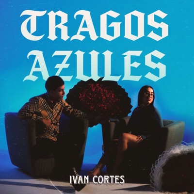 TRAGOS AZULES - Single