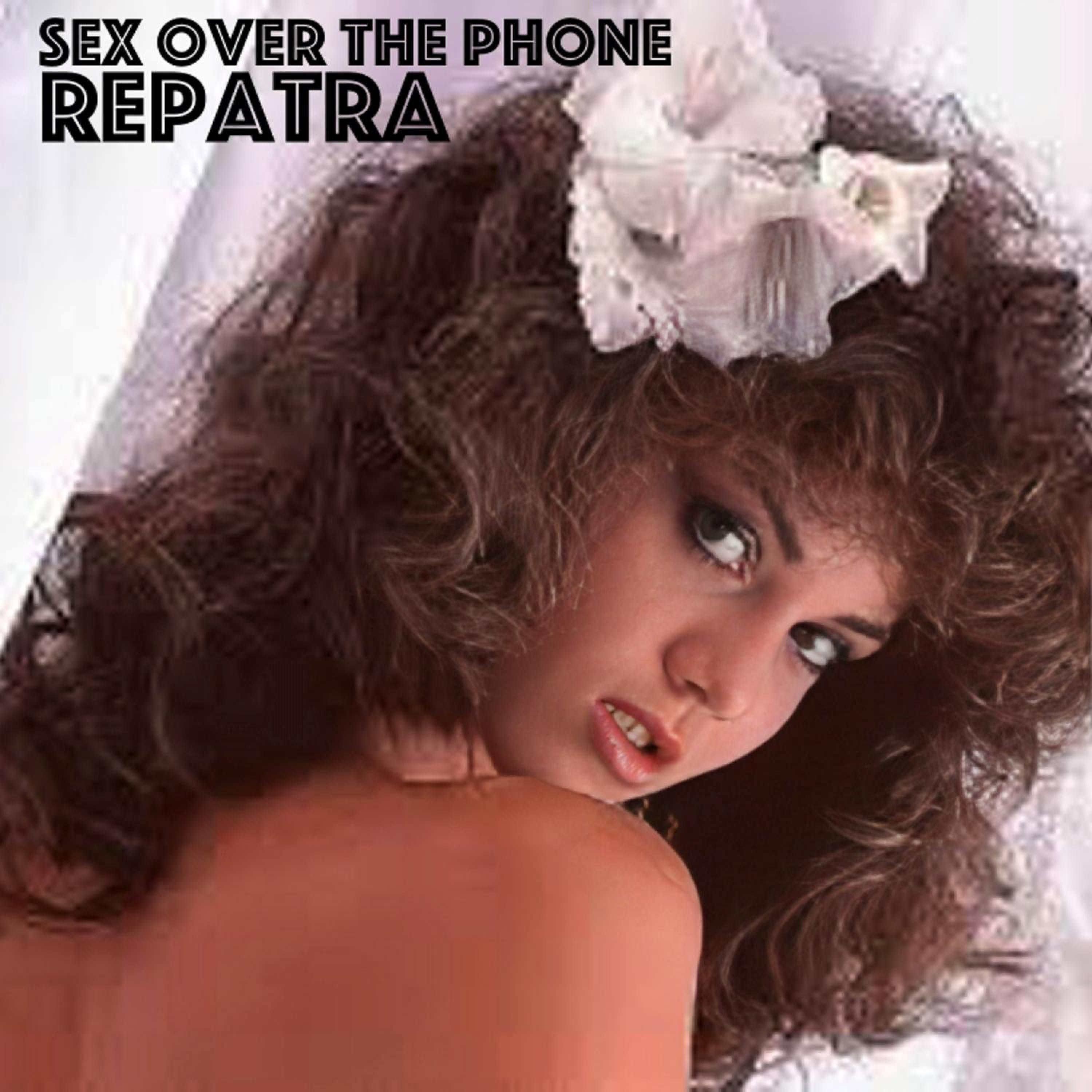Sex Over The Phone - Single