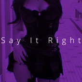 Say It Right (TikTok Remix) artwork