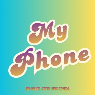 My Phone - Single