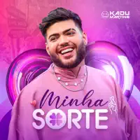 Minha Sorte — Kadu Martins