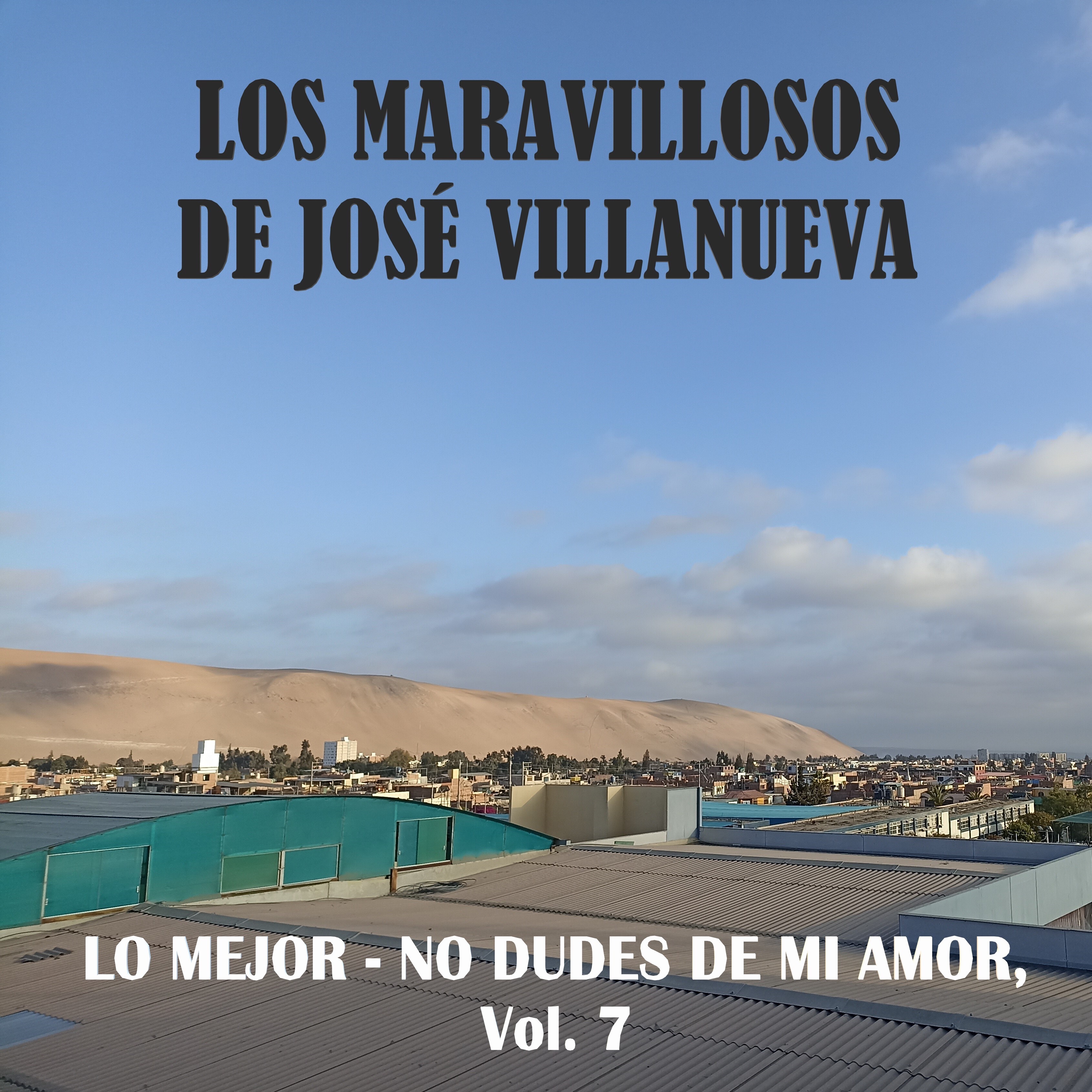 Lo Mejor - No Dudes de Mi Amor, Vol. 7