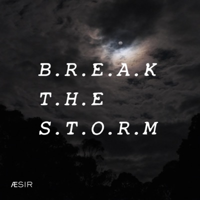 Break The Storm - Single