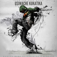 USIWACHE KUKATIKA (feat. MABOKO BANK, VICTATOR & G-CHESS) - Single - From The Hood Music