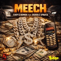 Meech - Single - Eddy G Bomba, Skirdle Sparta & Panta Son