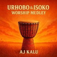 Urhobo & Isoko Worship Medley (feat. Mac roc) - Single - AJ Kalu