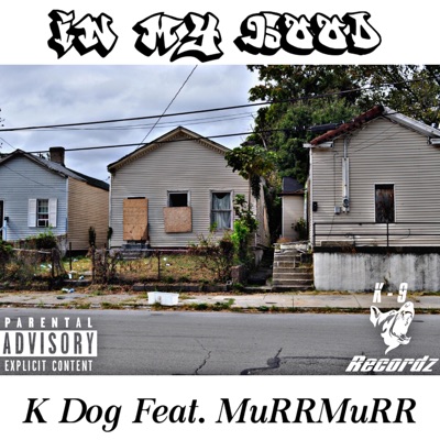 In My Hood (feat. MuRRMuRR) - Single