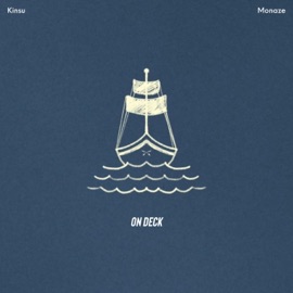 On Deck Kinsu & Monaze