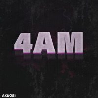 4AM - Single - Akkobi