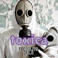 Toxica - Single - FrejolitoJr2.0