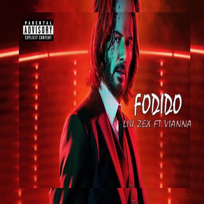 Fodido (feat. Lil zex & Vianna) - Single