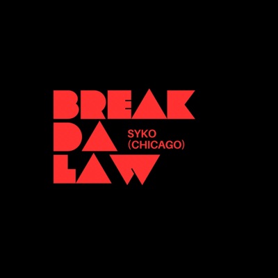 Break Da Law (Southside Juke Mix) - Single