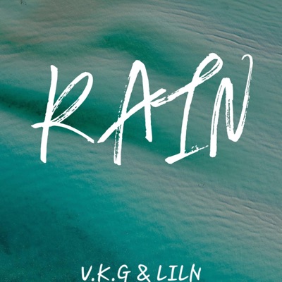 RAIN (feat. LilN) - Single