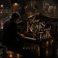 If These Keys Could Talk
