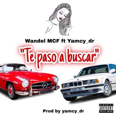 Te paso a buscar (feat. Yamcy_dr) - Single