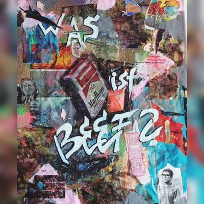 Was ist Beef? (feat. DieselJ & glückstreffer) - Single