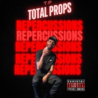Repercussions - Single - T.P Total Props