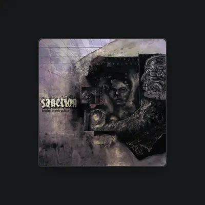 Listen to Sanction, watch music videos, read bio, see tour dates & more!