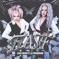 Flash (feat. La Prohibida) - Single - NADA