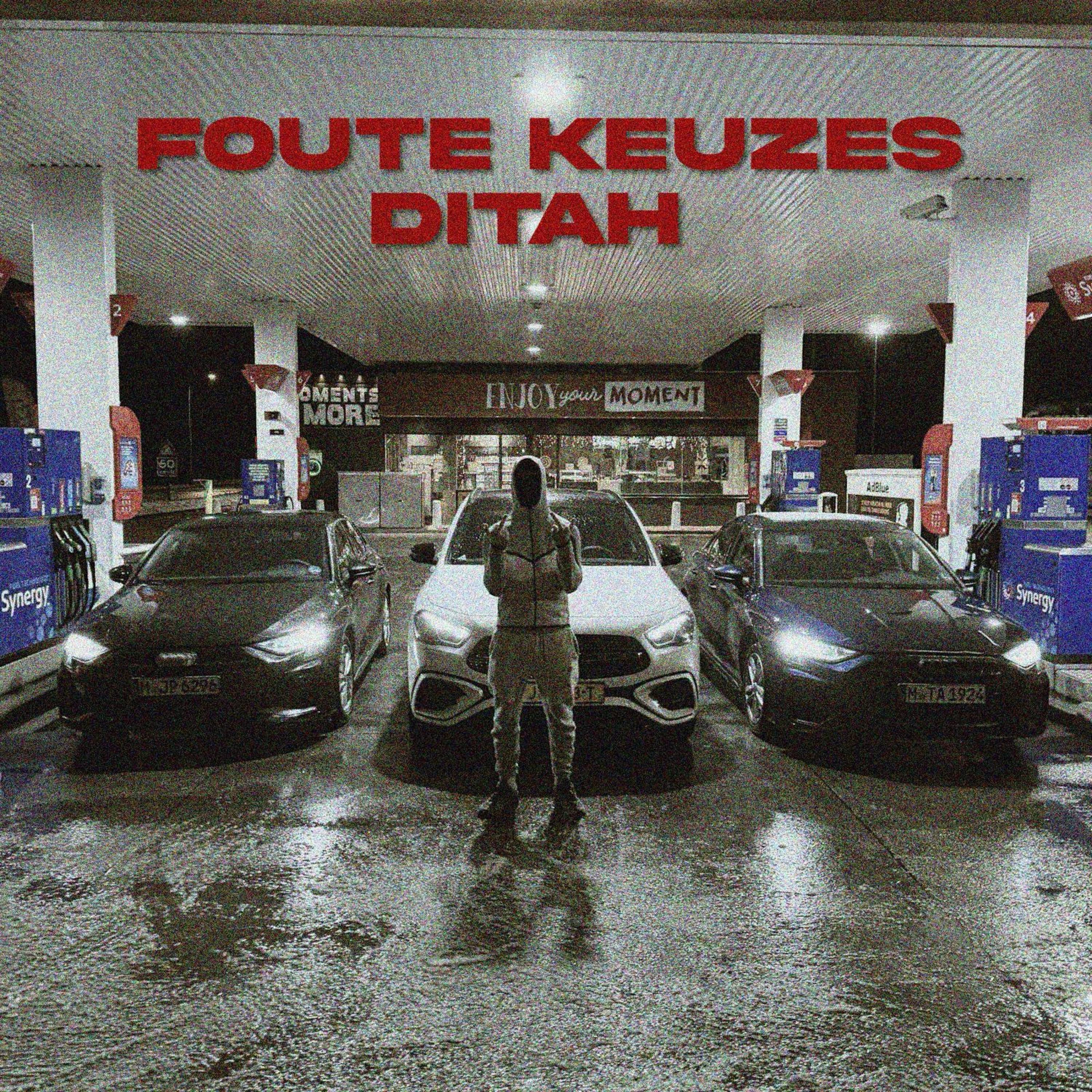 Foute Keuzes - Single by Ditah album cover