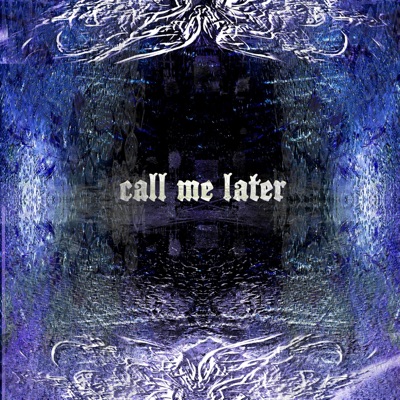 call me later - Single