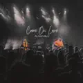 Come On, Love
