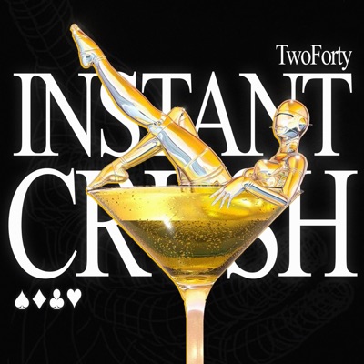 Instant Crush - Single
