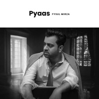 Pyaas - Single - Fysul Mirza