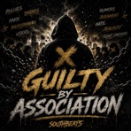 GUILTY BY ASSOCIATION - Single