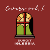Covers, Vol. 1 - Surgit Iglessia