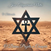 O Divino Projeto a Cumprir (feat. José Trigueirinho Netto) - O Testemunho