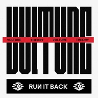 RUN IT BACK - Single - Vulture Theory