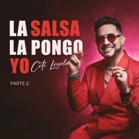 La Salsa la Pongo Yo, Pt. 2 - EP - Coti Loyola