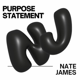 Purpose Statement Nate James