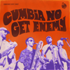 Cumbia No Get Enemy - Mitchum Yacoub new Single