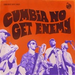 Cumbia No Get Enemy / Walky - Single