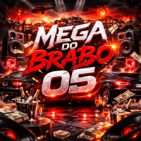 Mega do Brabo 05 - Single - DJ Pedrão DaDez & Mc Brabo Bh