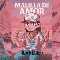 Malilla de Amor - Single - LORD KAPO