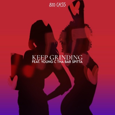 Keep Grinding (feat. Tha Bar Spitta) - Single