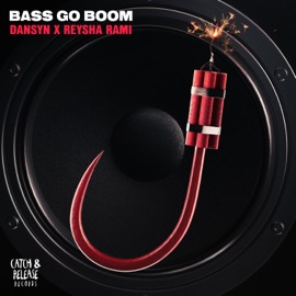 Bass Go Boom Dansyn & REYSHA RAMI