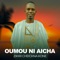 Oumou ni Aicha - Zikiri Cheickna Koné lyrics