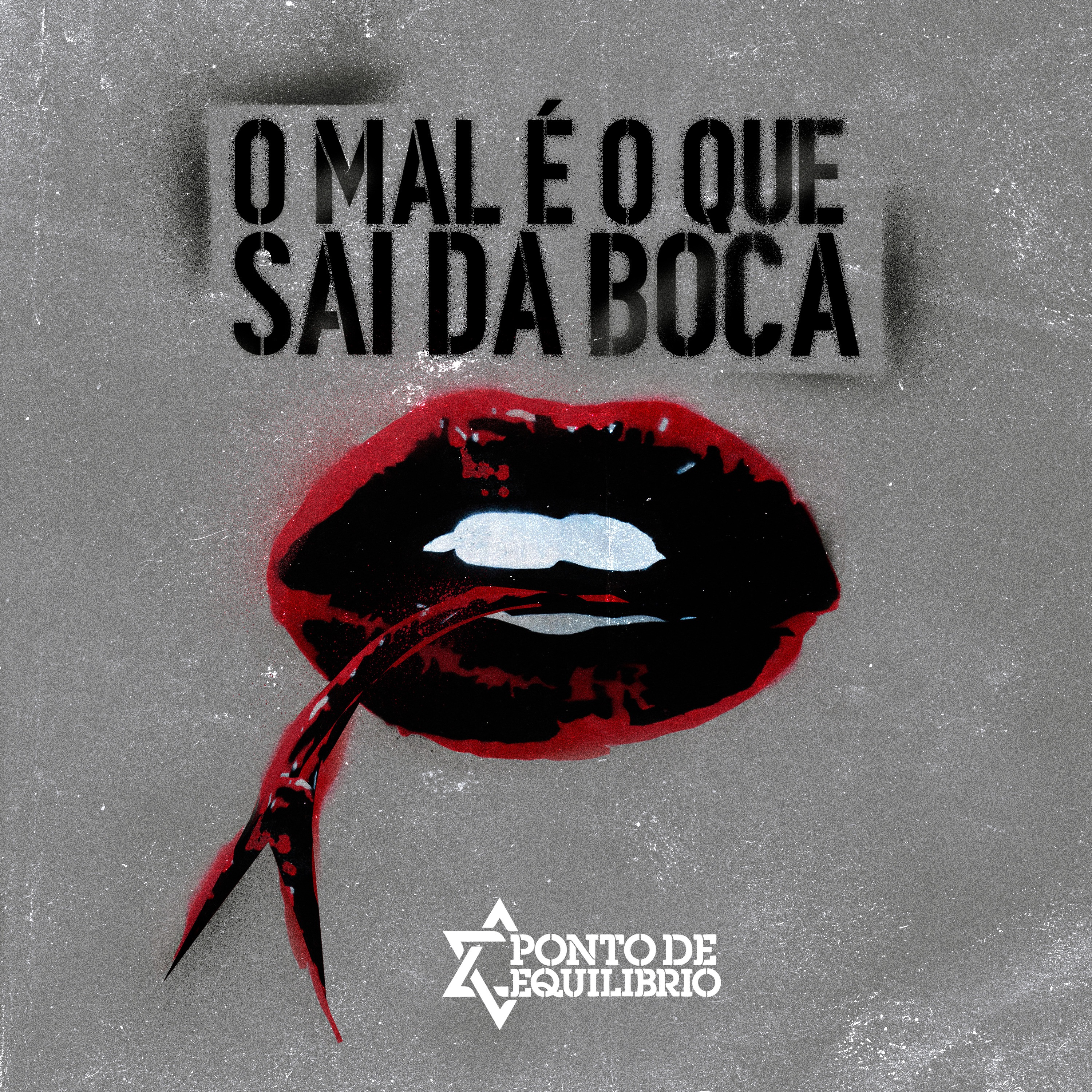 O Mal É O Que Sai Pela Boca Do Homem - Single