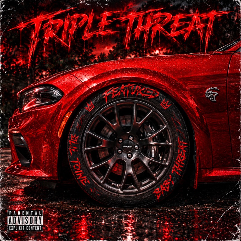 Triple Threat (feat. Lil Toine & Baby Threat)